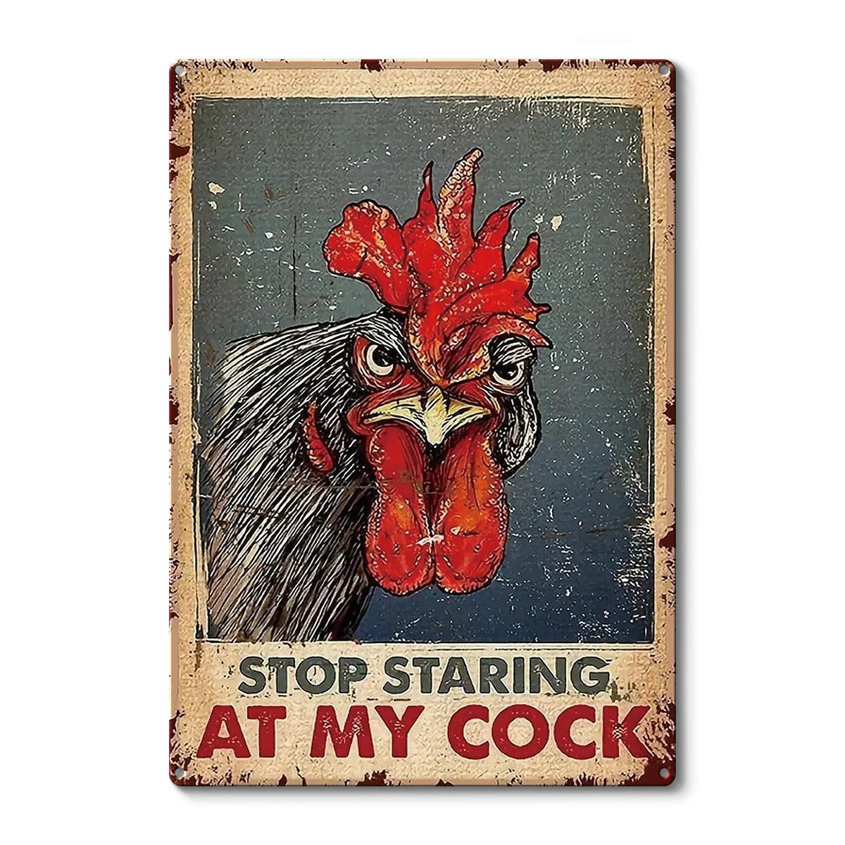 Chicken Stop Staring At My Cocker Vintage Home Decor, Room Decor Metal Sign